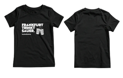 T-Shirt "Frankfurt trinkt sauer"