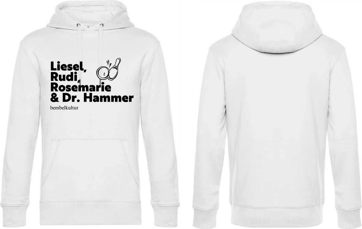 Hoodie "Liesel, Rudi, Rosemarie & Dr. Hammer